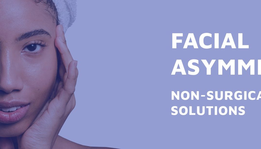 Facial Asymmetry: Non-Surgical Solutions By Z Cosmetic Health