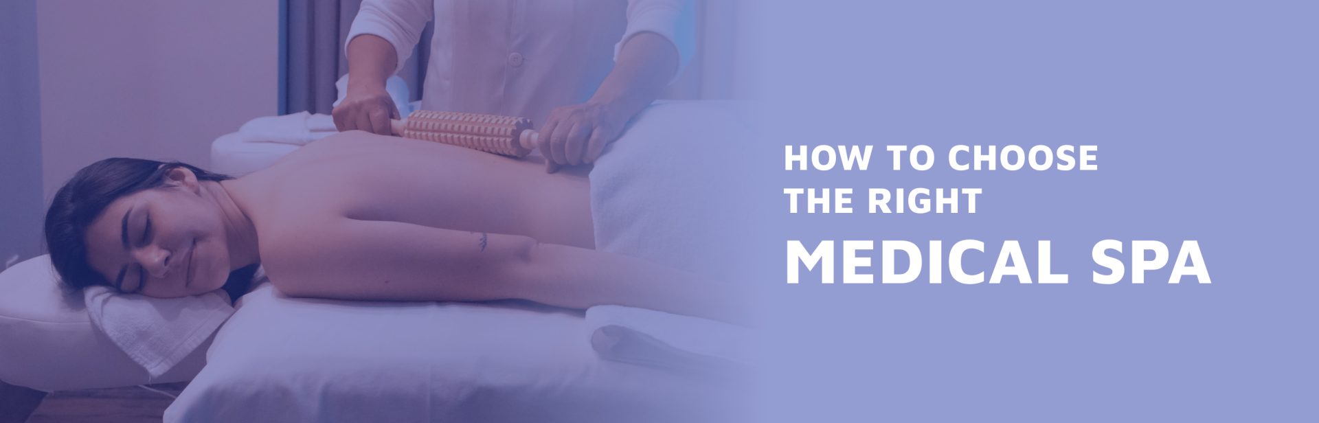How-To-Choose-The-Right-Medical-Spa