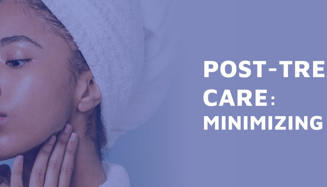 Post-Treatment Care: Minimizing Redness