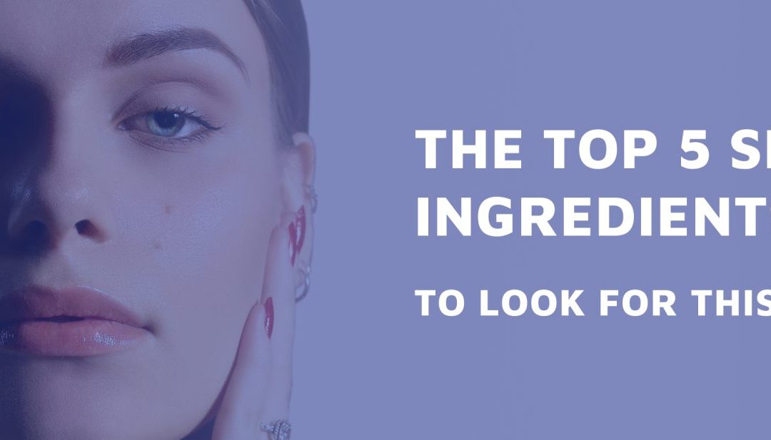 The Top 5 Skincare Ingredients to Look for This Winter